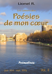 LES CAHIERS DES POESIES DE MON COEUR - 2 - POEMALINES