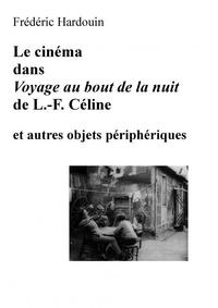 Le cinéma dans Voyage au bout de la nuit