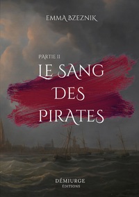 Le Sang des pirates, Partie II