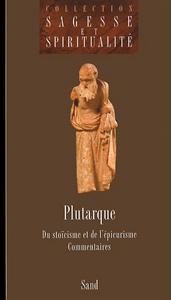 Plutarque - Du stoïcisme et de l'épicurisme - Commentaires