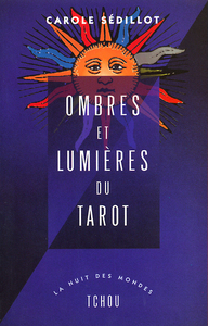 Ombres et lumières du tarot