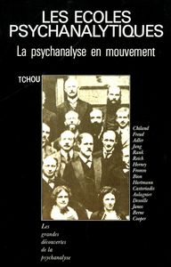 Les écoles psychanalytiques - La psychanalyse en mouvement