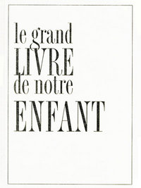 Le grand livre de notre enfant