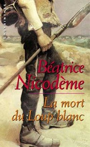 LA MORT DU LOUP BLANC