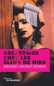 HECATOMBE CHEZ LES ELUES DE DIEU