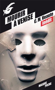 MOURIR A VENISE