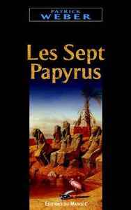 LES SEPT PAPYRUS