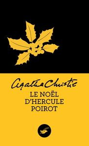 LE NOEL D'HERCULE POIROT (NOUVELLE TRADUCTION REVISEE)