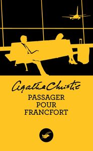 PASSAGER POUR FRANCFORT (NOUVELLE TRADUCTION REVISEE)
