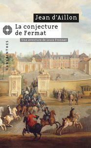 La Conjecture de Fermat