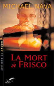 La mort à Frisco