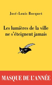 LES LUMIERES DE LA VILLE NE S'ETEIGNENT JAMAIS