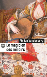 Le magicien des miroirs