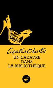 UN CADAVRE DANS LA BIBLIOTHEQUE (NOUVELLE TRADUCTION REVISEE)