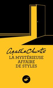LA MYSTERIEUSE AFFAIRE DE STYLES (NOUVELLE TRADUCTION REVISEE)