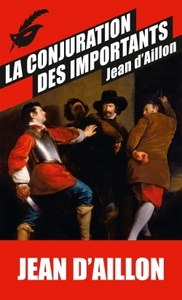 LA CONJURATION DES IMPORTANTS