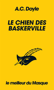 LE CHIEN DES BASKERVILLE (COLLECTION LE MEILLEUR DU MASQUE)