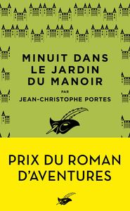 MINUIT DANS LE JARDIN DU MANOIR - PRIX DU ROMAN D'AVENTURES