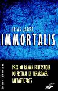 Immortalis«Prix Gérardmer 2004»
