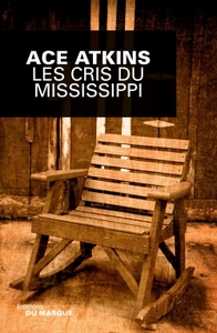 LES CRIS DU MISSISSIPPI