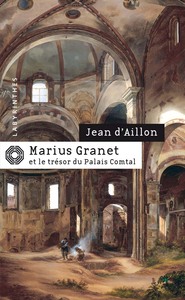 MARIUS GRANET ET LE TRESOR DU PALAIS COMTAL