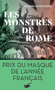 LES MONSTRES DE ROME - PRIX DU MASQUE DE L'ANNEE FRANCAIS