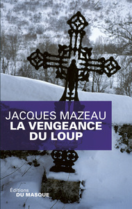 LA VENGEANCE DU LOUP