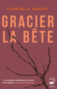 GRACIER LA BETE