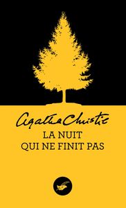 LA NUIT QUI NE FINIT PAS (NOUVELLE TRADUCTION REVISEE)