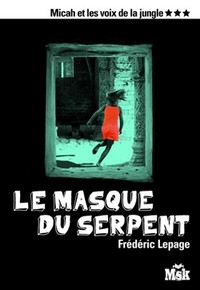 LE MASQUE DU SERPENT