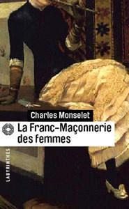 LA FRANC-MACONNERIE DES FEMMES