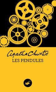 LES PENDULES (NOUVELLE TRADUCTION REVISEE)