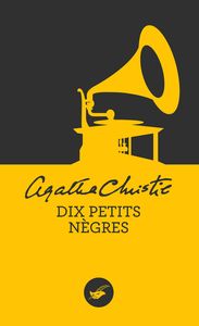 Dix petits nègres (Nouvelle traduction révisée)