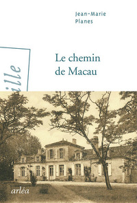 LE CHEMIN DE MACAU