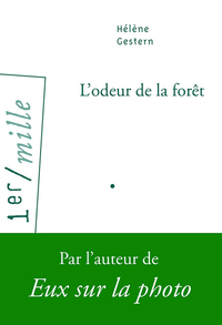 L'ODEUR DE LA FORET