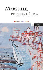 Marseille, porte du Sud