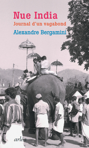 NUE INDIA, JOURNAL D'UN VAGABOND