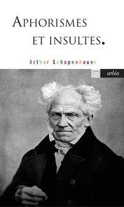 APHORISMES ET INSULTES