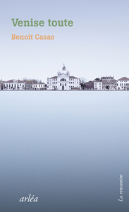 Venise toute