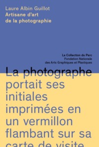 LAURE ALBIN GUILLOT - ARTISANE D'ART DE LA PHOTOGRAPHIE