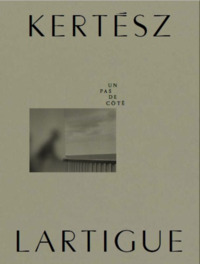 KERTESZ-LARTIGUE, UN PAS DE COTE - [EXPOSITION, VERSAILLES, ESPACE RICHAUD, 2023]