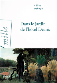 DANS LE JARDIN DE L'HOTEL DEAN'S