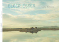 ELGER ESSER : LACUS RUBRESUS