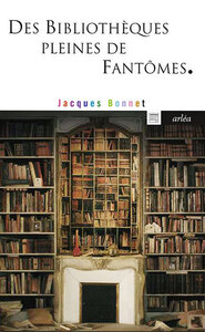 Des bibliothèques pleines de fantômes