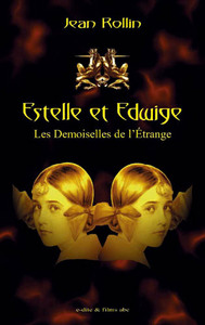 Estelle et Edwige : Les Demoiselles de l'étrange