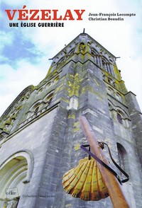 Vézelay : Une église guerrière