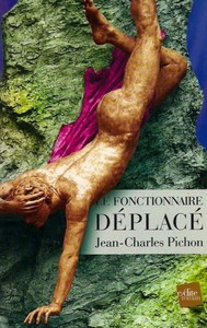Le Fonctionnaire Déplacé - Un Récit d'Outre-Tombe