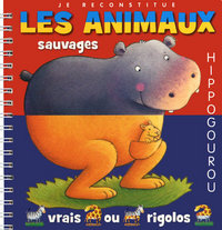 Les animaux sauvages - Je reconstitue