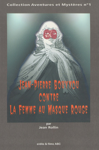 Jean Pierre Bouyxou contre La femme au Masque rouge