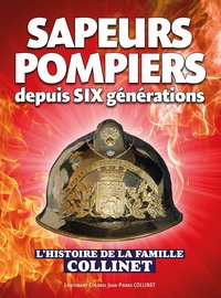 Sapeurs-Pompiers depuis six générations